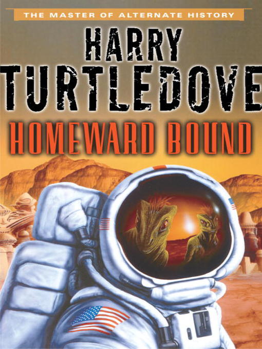 Title details for Homeward Bound by Harry Turtledove - Available